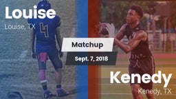 Matchup: Louise vs. Kenedy  2018
