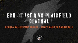 Neuqua Valley basketball highlights End of 1st Q vs Plainfield Central 