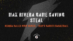 Highlight of Max Rivera game saving steal 