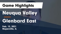 Neuqua Valley  vs Glenbard East  Game Highlights - Feb. 13, 2021