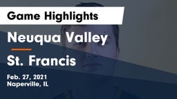 Neuqua Valley  vs St. Francis  Game Highlights - Feb. 27, 2021