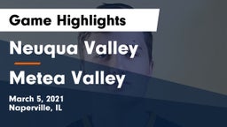 Neuqua Valley  vs Metea Valley  Game Highlights - March 5, 2021
