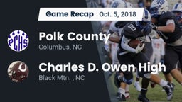 Recap: Polk County  vs. Charles D. Owen High 2018