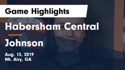 Habersham Central vs Johnson  Game Highlights - Aug. 13, 2019