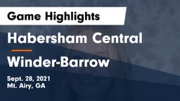 Habersham Central vs Winder-Barrow  Game Highlights - Sept. 28, 2021