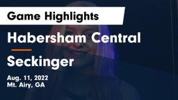Habersham Central vs Seckinger Game Highlights - Aug. 11, 2022