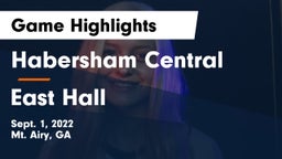 Habersham Central vs East Hall  Game Highlights - Sept. 1, 2022