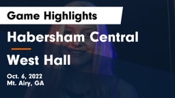 Habersham Central vs West Hall  Game Highlights - Oct. 6, 2022