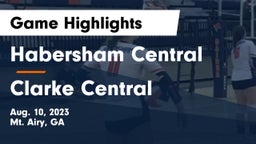 Habersham Central vs Clarke Central  Game Highlights - Aug. 10, 2023