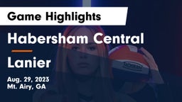 Habersham Central vs Lanier  Game Highlights - Aug. 29, 2023