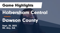 Habersham Central vs Dawson County  Game Highlights - Sept. 28, 2023