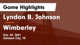 Lyndon B. Johnson  vs Wimberley  Game Highlights - Oct. 29, 2021