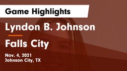 Lyndon B. Johnson  vs Falls City  Game Highlights - Nov. 4, 2021