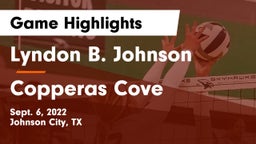 Lyndon B. Johnson  vs Copperas Cove  Game Highlights - Sept. 6, 2022