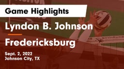 Lyndon B. Johnson  vs Fredericksburg  Game Highlights - Sept. 2, 2022