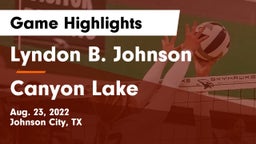 Lyndon B. Johnson  vs Canyon Lake  Game Highlights - Aug. 23, 2022