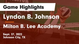 Lyndon B. Johnson  vs Milton B. Lee Academy Game Highlights - Sept. 27, 2022