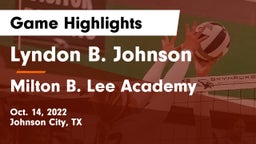 Lyndon B. Johnson  vs Milton B. Lee Academy Game Highlights - Oct. 14, 2022