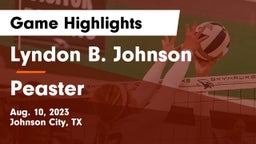Lyndon B. Johnson  vs Peaster  Game Highlights - Aug. 10, 2023