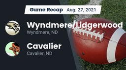 Recap: Wyndmere/Lidgerwood  vs. Cavalier  2021