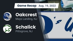 Recap: Oakcrest  vs. Schalick  2022