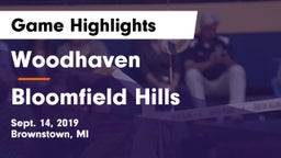 Woodhaven  vs Bloomfield Hills  Game Highlights - Sept. 14, 2019