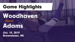 Woodhaven  vs Adams Game Highlights - Oct. 19, 2019