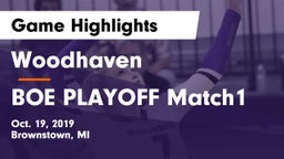 Woodhaven  vs BOE PLAYOFF Match1 Game Highlights - Oct. 19, 2019