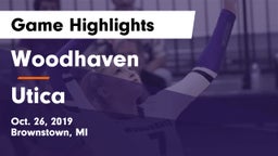 Woodhaven  vs Utica Game Highlights - Oct. 26, 2019