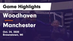 Woodhaven  vs Manchester  Game Highlights - Oct. 24, 2020