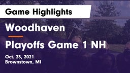 Woodhaven  vs Playoffs Game 1 NH Game Highlights - Oct. 23, 2021