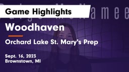 Woodhaven  vs Orchard Lake St. Mary's Prep Game Highlights - Sept. 16, 2023