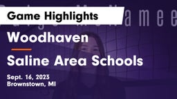 Woodhaven  vs Saline Area Schools Game Highlights - Sept. 16, 2023