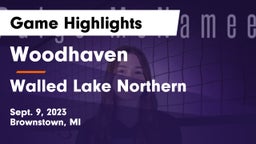 Woodhaven  vs Walled Lake Northern  Game Highlights - Sept. 9, 2023