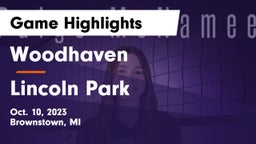 Woodhaven  vs Lincoln Park  Game Highlights - Oct. 10, 2023