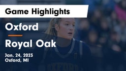 Oxford  vs Royal Oak  Game Highlights - Jan. 24, 2023