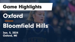 Oxford  vs Bloomfield Hills  Game Highlights - Jan. 5, 2024