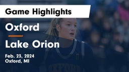 Oxford  vs Lake Orion  Game Highlights - Feb. 23, 2024