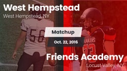 Matchup: West Hempstead vs. Friends Academy  2016