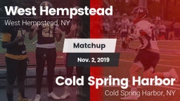 Matchup: West Hempstead vs. Cold Spring Harbor  2019