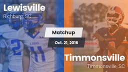 Matchup: Lewisville vs. Timmonsville  2016