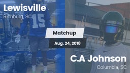 Matchup: Lewisville vs. C.A Johnson  2018