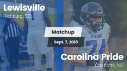 Matchup: Lewisville vs. Carolina Pride  2018