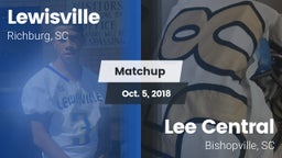 Matchup: Lewisville vs. Lee Central  2018