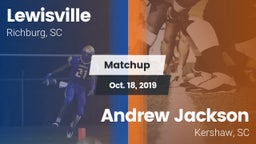 Matchup: Lewisville vs. Andrew Jackson  2019