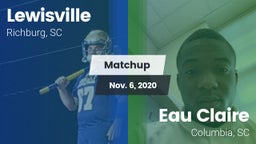 Matchup: Lewisville vs. Eau Claire  2020