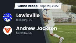 Recap: Lewisville  vs. Andrew Jackson  2022