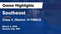 Southeast  vs Class 4 /District 14 FINALS Game Highlights - March 3, 2023