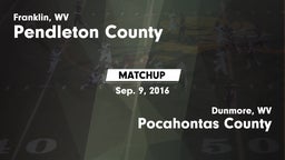 Matchup: Pendleton County vs. Pocahontas County  2016