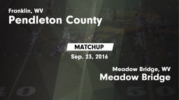 Matchup: Pendleton County vs. Meadow Bridge  2016